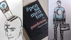 Imagem 'Pensamentos da Pandemia": quarentena inspirou reflexões que estão em livro que Hermann Fernandes lança em março