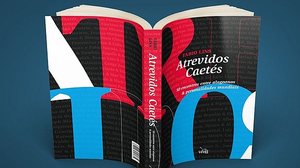 Imagem ‘Atrevidos Caetés’: livro de crônicas será lançado dia 21 de março