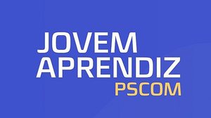 Imagem Programa Jovem Aprendiz PSCOM: perfis inscritos estão sendo avaliados