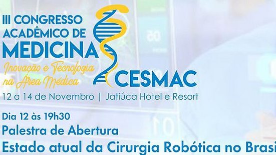 Imagem III Congresso Acadêmico de Medicina debate “Inovação e Tecnologia na área Médica”