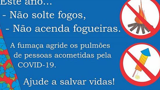 Imagem Visa reforça proibição de fogos e fogueiras e dá dicas sobre comidas juninas