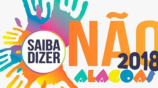 Campnha 'Saiba Dizer Não' | Assessoria