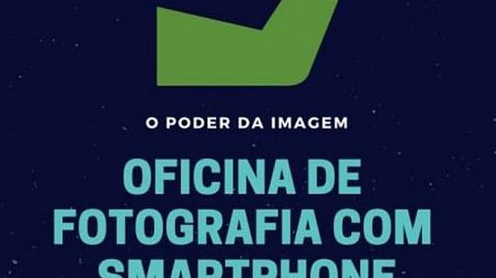 Oficina de fotografia com smartphone | Foto divulgação