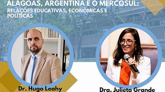 A palestra também contará com a presença da Cônsul-Geral da Argentina, Julieta Grande e do Secretário de Relações Federativas e Internacionais do Governo do Estado de Alagoas, Hugo Leahy. | Foto: Divulgação