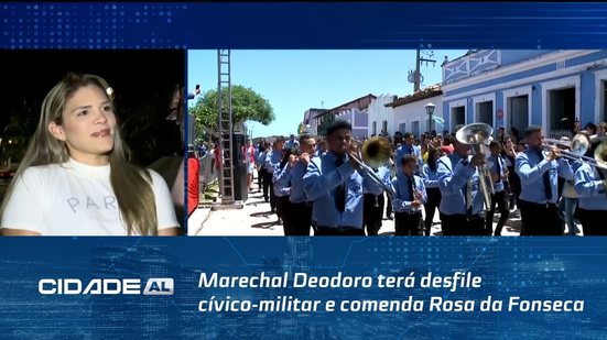 Proclamação da República: Marechal Deodoro terá  desfile cívico-militar e comenda Rosa da Fonseca