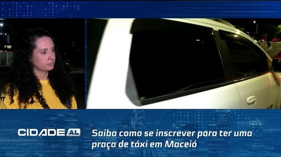 Mil Vagas Abertas: saiba como se inscrever para ter uma praça de táxi em Maceió