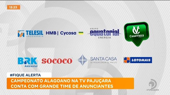 Campeonato Alagoano na TV Pajuçara conta com grande time de anunciantes