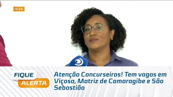 Atenção Concurseiros! Tem vagas em Viçosa, Matriz de Camaragibe e São Sebastião