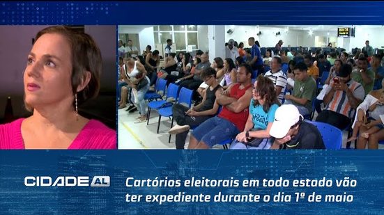 Cartórios eleitorais em todo estado vão ter expediente durante o dia 1º de maio