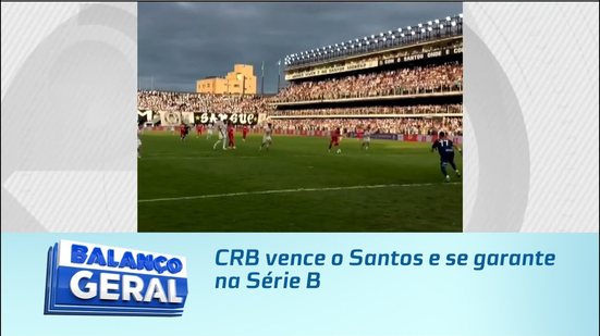 CRB vence o Santos e se garante na Série B