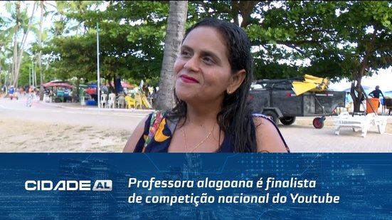 Cordelista: Professora alagoana é finalista de competição nacional do Youtube