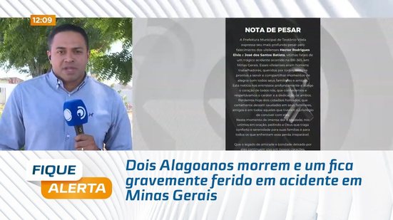 Dois Alagoanos morrem e um fica gravemente ferido em acidente em Minas Gerais