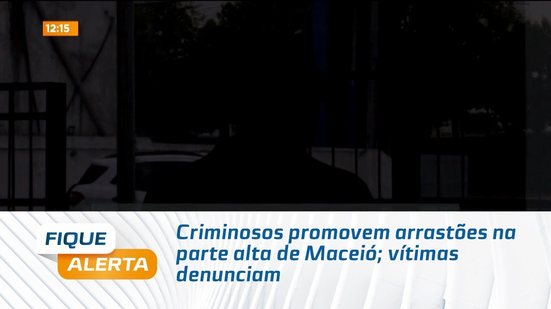 Criminosos promovem arrastões na parte alta de Maceió; vítimas denunciam