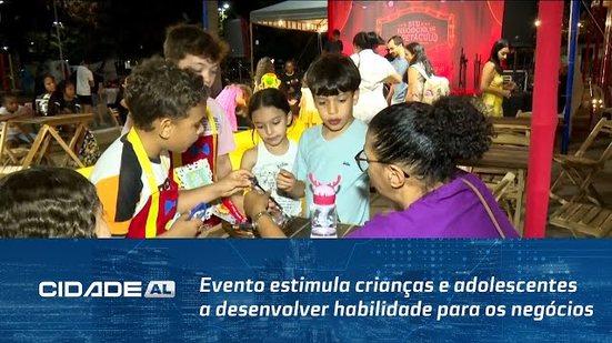 Evento estimula crianças e adolescentes a desenvolver habilidade para os negócios