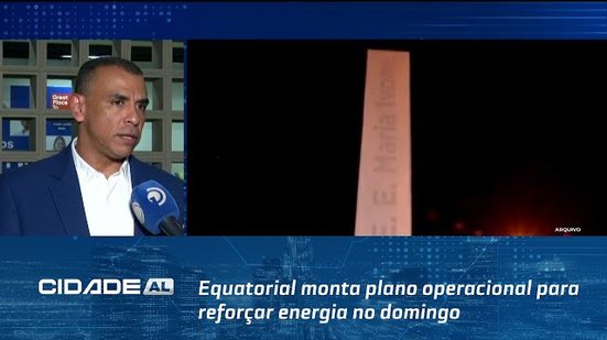 Equatorial monta plano operacional para reforçar energia no domingo