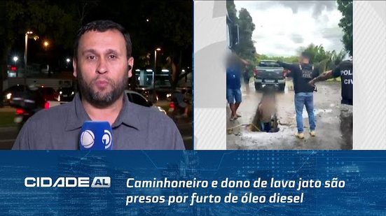 Caminhoneiro e dono de lava jato são presos por furto de óleo diesel