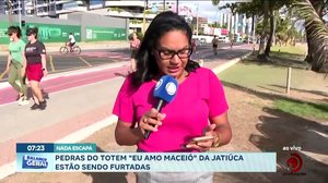 Pedras do totem ''Eu amo Maceió'' da Jatiúca estão sendo furtadas