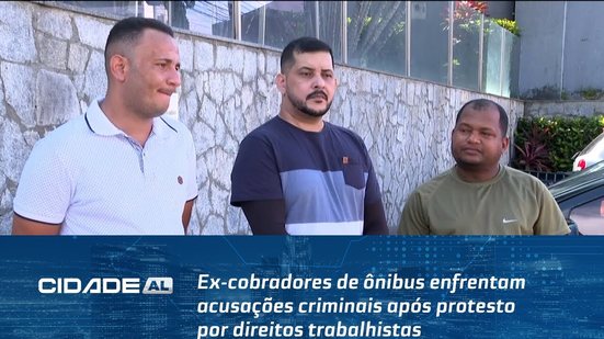 Ex-cobradores de ônibus enfrentam acusações criminais após protesto por direitos trabalhistas