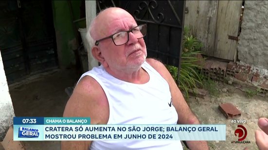 Cratera só aumento no São Jorge; Balanço Geral mostrou problema em Junho de 2024