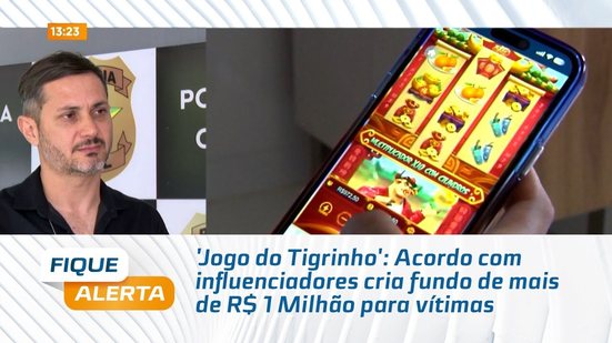 'Jogo do Tigrinho': Acordo com influenciadores cria fundo de mais de R$ 1 Milhão para vítimas