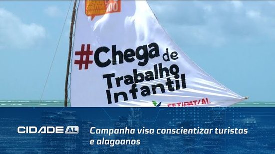 Chega de Trabalho Escravo: Campanha visa conscientizar turistas e alagoanos