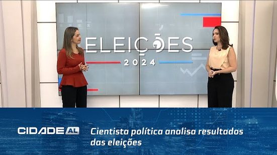 Cenário Para 2025: Cientista política analisa resultados das eleições