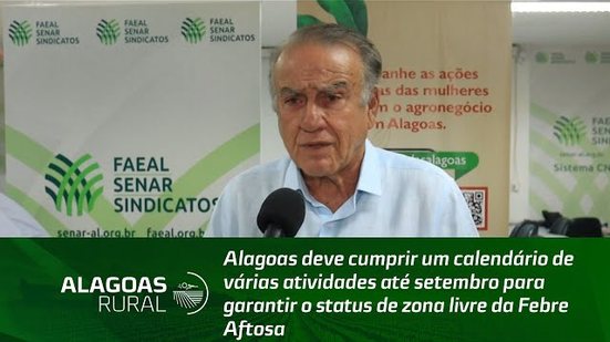 AL deve cumprir um calendário de atividades para garantir o status de zona livre da Febre Aftosa