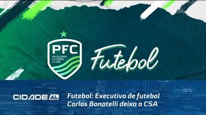 Futebol: Executivo de futebol Carlos Bonatelli deixa o CSA