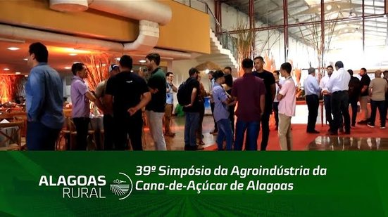 39º Simpósio da Agroindústria da Cana-de-Açúcar de Alagoas