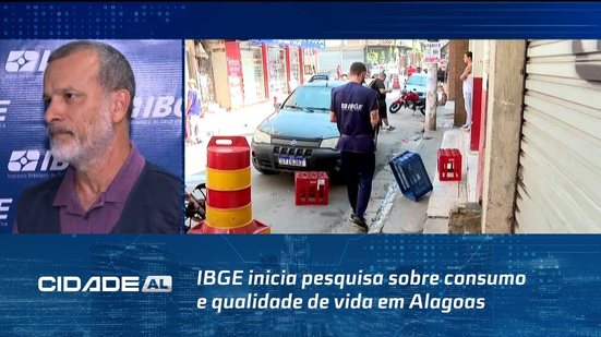 Orçamentos Familiares: IBGE inicia pesquisa sobre consumo e qualidade de vida em Alagoas