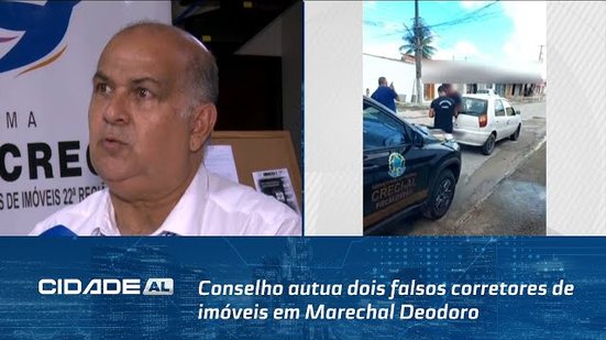 Após Denúncias: Conselho autua dois falsos corretores de imóveis em Marechal Deodoro