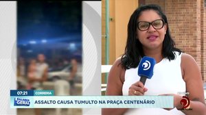 Assalto causa tumultuo na praça Centenário