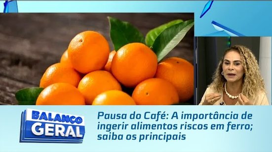 Pausa do Café: A importância de ingerir alimentos riscos em ferro; saiba os principais