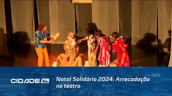 Natal Solidário 2024: Arrecadação no teatro