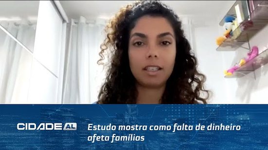 Estudo mostra como falta de dinheiro afeta famílias; Alagoas tem 1 milhão de endividados