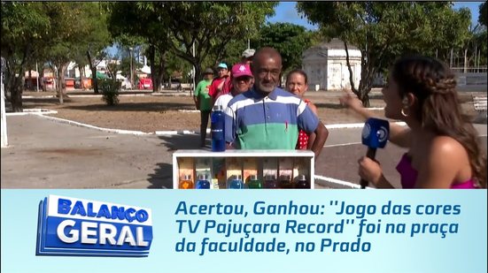 Acertou, Ganhou: ''Jogo das cores TV Pajuçara Record'' foi na praça da faculdade, no Prado