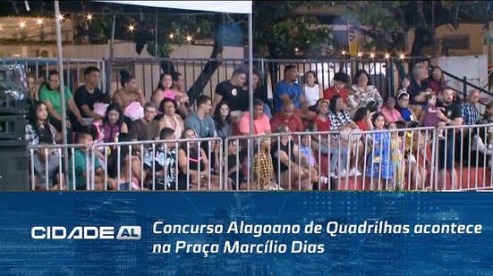 Tradição junina: Concurso Alagoano de Quadrilhas acontece na Praça Marcílio Dias