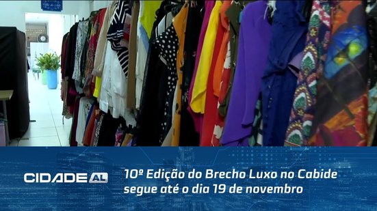 Estilo e solidariedade: 10º Edição do Brecho Luxo no Cabide segue até o dia 19 de novembro