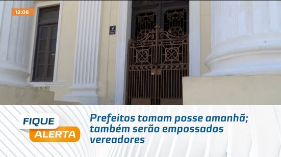 Prefeitos tomam posse amanhã; também serão empossados vereadores