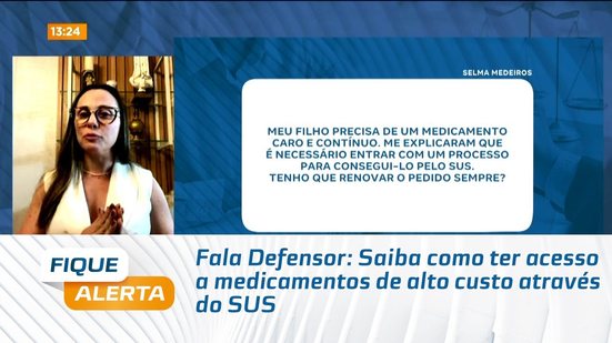 Fala Defensor: Saiba como ter acesso a medicamentos de alto custo através do SUS