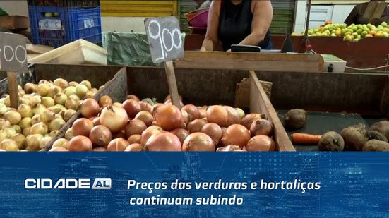 Tá Caro: Preços das verduras e hortaliças continuam subindo e preocupam consumidor