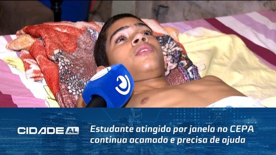 Estudante atingido por janela no CEPA continua acamado e precisa de ajuda