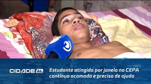 Estudante atingido por janela no CEPA continua acamado e precisa de ajuda