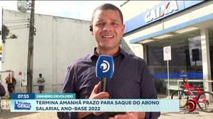 Dinheiro Devolvido: Termina amanhã prazo para saque do abono salarial ano-base 2022