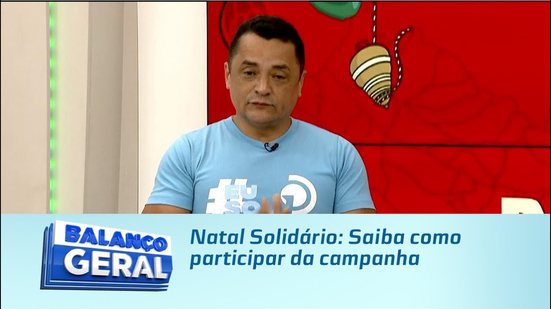 Natal Solidário: Saiba como participar da campanha