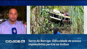 Serra da Barriga: Dificuldade de acesso impossibilita perícia no ônibus