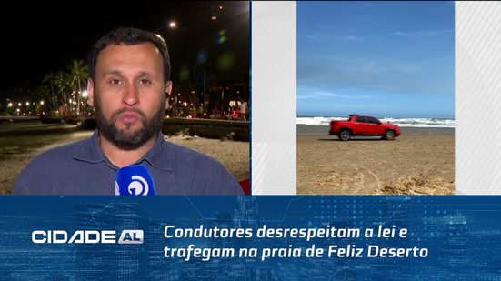 Condutores desrespeitam a lei e trafegam na praia de Feliz Deserto, litoral sul de Alagoas