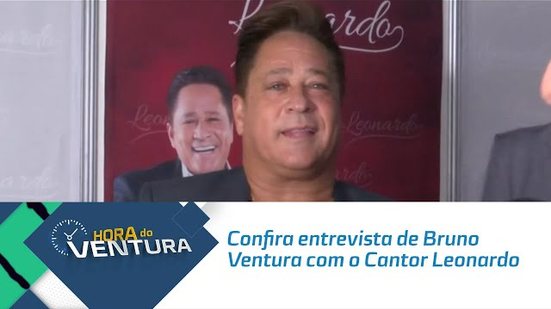 Confira entrevista de Bruno Ventura com o Cantor Leonardo.