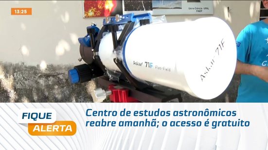 Centro de estudos astronômicos reabre amanhã; o acesso é gratuito