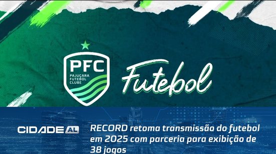 RECORD retoma transmissão do futebol em 2025 com parceria para exibição de 38 jogos